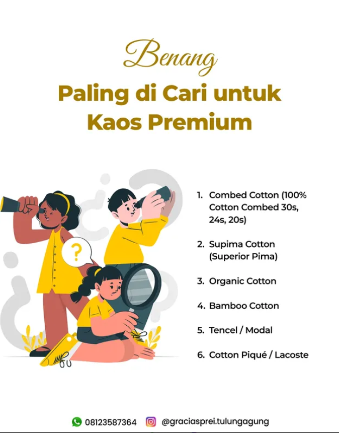 1. Combed cotton merupakan cutton murni yang disis